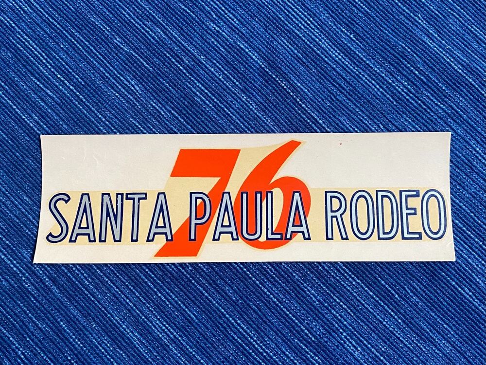 VTG Union 76 Oil Santa Paula CA Rodeo Decal Label Gas Station Travel Souvenir